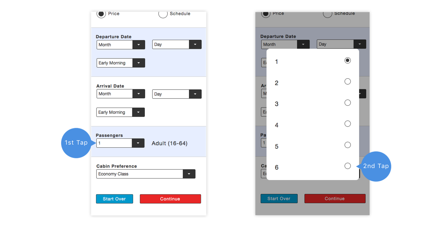 Two taps are required to select form a small set of options